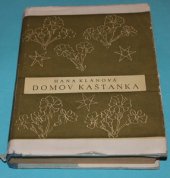 kniha Domov Kaštanka, Antonín Dědourek 1942