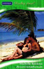 kniha Zkrocení bohatého muže, Harlequin 2007