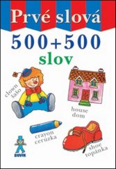 kniha Prvé slová 500 + 500 slov, Buvik 2015