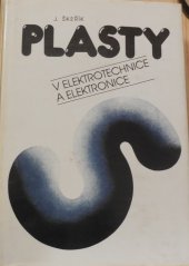 kniha Plasty v elektrotechnice a elektronice, SNTL 1991