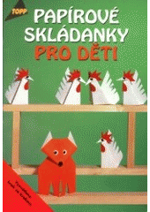 kniha Papírové skládanky pro děti, Anagram 2000