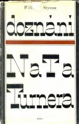 kniha Doznání Nata Turnera, Svoboda 1972