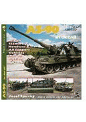 kniha AS-90 Braveheart in detail modern British 155mm self propelled howitzer : photo manual for modelers, RAK 2003