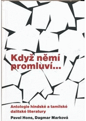 kniha Když němí promluví-- antologie hindské a tamilské dalitské literatury, Pavel Mervart 2012