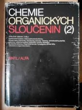 kniha Chemie organických sloučenin. Díl 2, SNTL 1987