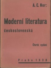 kniha Moderní literatura československá, A.C. Nor 1938