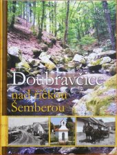 kniha Doubravčice nad říčkou Šemberou, Obec Doubravčice 2019