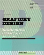 kniha Grafický design - Základní pravidla a způsoby jejich porušování, Slovart 2016