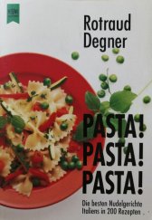 kniha Pasta! Pasta! Pasta!  Die besten Nudelgerichte Itáliens in 200 Rezepten , Wilhelm Heyne Verlag 1994