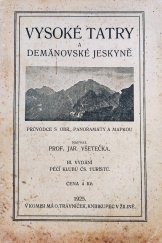 kniha Vysoké Tatry a Demänovské jeskyně Turist. průvodce s obrázky, panoramaty a mapkou, s.n. 1925