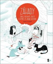 kniha Záhady Zapoj mozkové závity a vyřeš 25 záhad historie, Pikola 2023