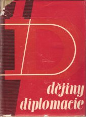 kniha Dějiny diplomacie. Díl 1 Díl 1, Státní nakladatelství politické literatury 1961