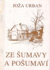 kniha Ze Šumavy a Pošumaví pověsti a vyprávění, s.n. 1997