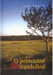 kniha O princezně Mirandolině, Karmelitánské nakladatelství 2005
