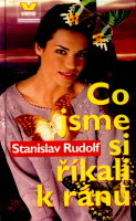 kniha Co jsme si říkali k ránu, Víkend  1997