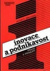 kniha Inovace a podnikavost Praxe a principy, Management Press 1993