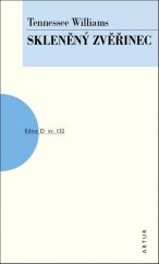 kniha Skleněný zvěřinec sv. 132, Artur 2018