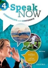 kniha Speak Now Level 4 Student’s Book with Online Practice , Oxford University Press 2013