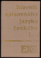 kniha Slovník spisovného jazyka českého 1. - A-G, Academia 1989