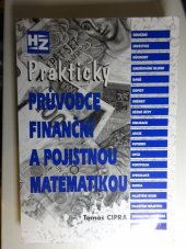 kniha Praktický průvodce finanční a pojistnou matematikou, HZ 1995
