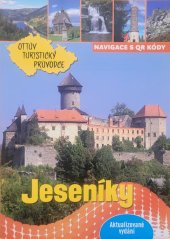 kniha Ottův turistický průvodce Jeseníky, Ottovo nakladatelství 2017