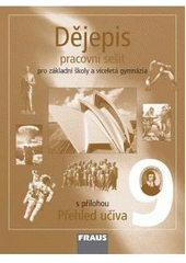 kniha Dějepis 9 pracovní sešit - pro základní školy a víceletá gymnázia, Fraus 2011