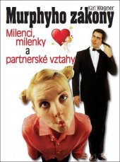 kniha Murphyho zákony Milenci, milenky a partnerské vztahy, BVD 2013