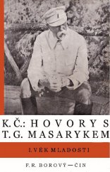 kniha Hovory s T.G. Masarykem. [Díl 1], - Věk mladosti, Fr. Borový 1933
