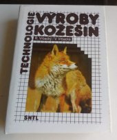 kniha Technologie výroby kožešin, SNTL 1990