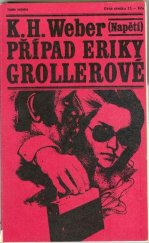 kniha Případ Eriky Grollerové, Naše vojsko 1977
