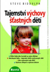 kniha Tajemství výchovy šťastných dětí, Portál 2009