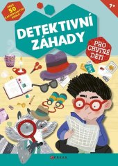 kniha Detektivní záhady pro chytré děti Přes 50 rafinovaných úkolů!, CPress 2024
