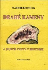 kniha Drahé kameny a jejich cesty v historii, Onyx 2006