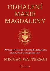 kniha Odhalení Marie Magdaleny, Alferia 2023