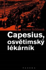kniha Capesius, osvětimský lékárník, Paseka 2011