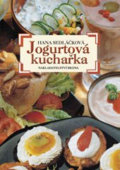 kniha Jogurtová kuchařka, Brána 2008