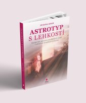 kniha Astrotyp s lehkostí Energie dnů, narození a mezilidských vztahů v základních krocích pro každý den, Adam FENG SHUI 2025