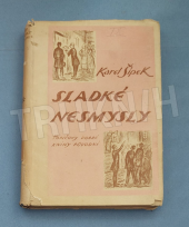 kniha Sladké nesmysly kniha humoresek a vzpomínek, F. Topič 1920