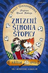 kniha Zmizení Šimona Šťopky vílí detektivní kancelář, Mladá fronta 2017