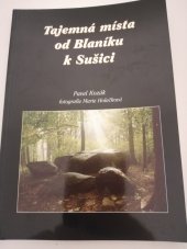 kniha Tajemná místa od Blaníku k Sušici, MH 2001