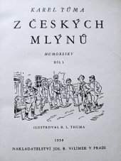 kniha Z českých mlýnů Díl 1 humoresky., Jos. R. Vilímek 1938