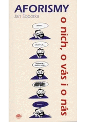 kniha Aforismy o nich, o vás i o nás, Anag 2007