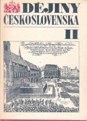 kniha Dějiny Československa od roku 1437 do roku 1781 učebnice pro pedagogické fakulty - II. díl, Státní pedagogické nakladatelství 1965