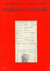 kniha Fronta v podzemí, Profil 1967
