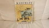 kniha Kasematy Špilberk Barokní pevnostní stavba a vězení : Expozice Muzea města Brna 1992, Muzeum města Brna 1992