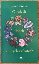 kniha O oslech, lidech a jiných zvířatech, Primus 2006