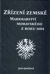 kniha Zřízení zemské Markrabství moravského z roku 1604, Scriptorium 2016