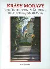 kniha Krásy Moravy = Schönheiten Mährens = Beauties of Moravia, Tigris 1996