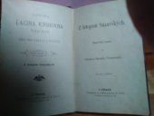 kniha Z letopisů Sázavských historický román, J. Otto 1896