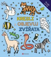 kniha Kresli a objevuj zvířata, CPress 2025